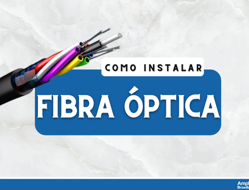 Como fazer a instalação de internet fibra óptica