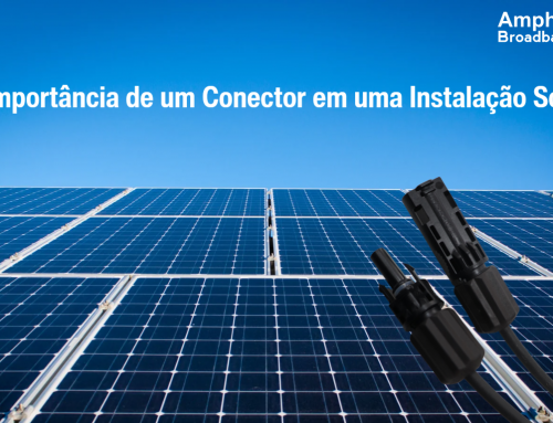 Conector Solar: Qual a sua importância em uma Instalação?